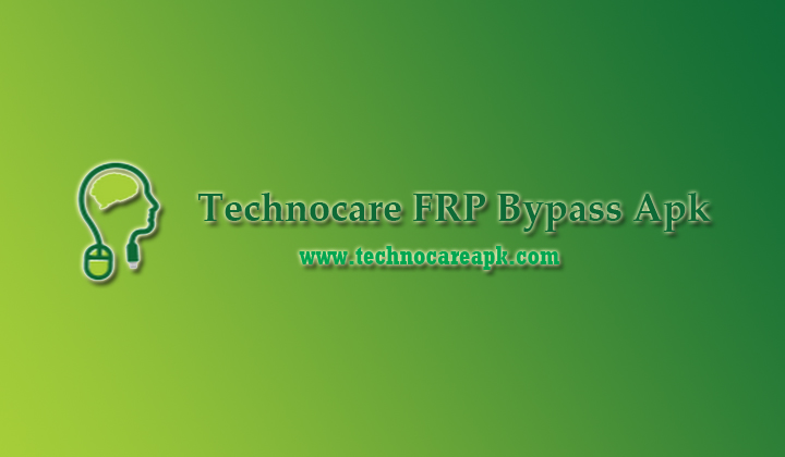 Technocare-FRP-Bypass-Apk
